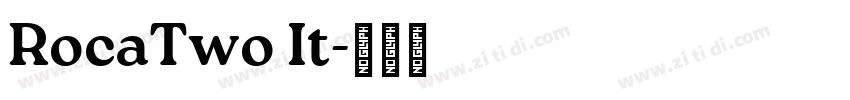 RocaTwo It字体转换
